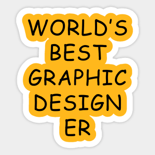 World's Best Graphic Designer T-Shirt Sticker